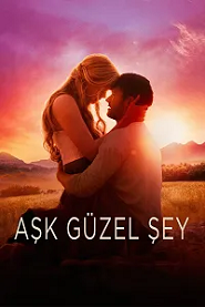 Aşk Güzel Şey